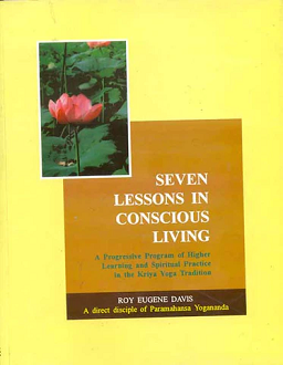 Seven Lessons in Conscious Living: A Progressive Program of Higher Learning and Spiritual (paperback) - Image 2
