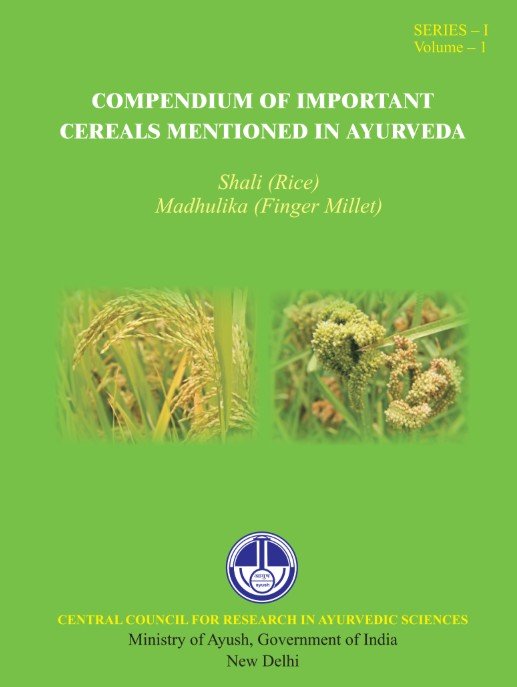 Compendium of Important Cereals Mentioned in Ayurveda – Shaali (Rice), Madhulika (Finger Millet): Series-1 Volume-1 - Image 2